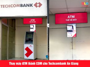 Thay máy ATM thành CDM cho TCB An Giang