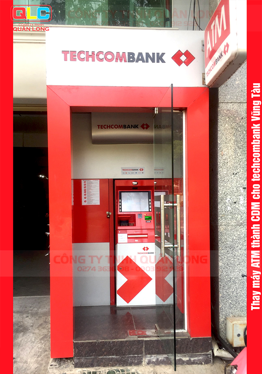 Thay đổi máy ATM thành CDM cho Techcombank Vũng Tàu